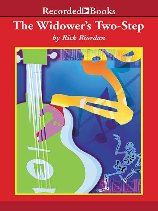 Title details for The Widower's Two-Step by Rick Riordan - Available